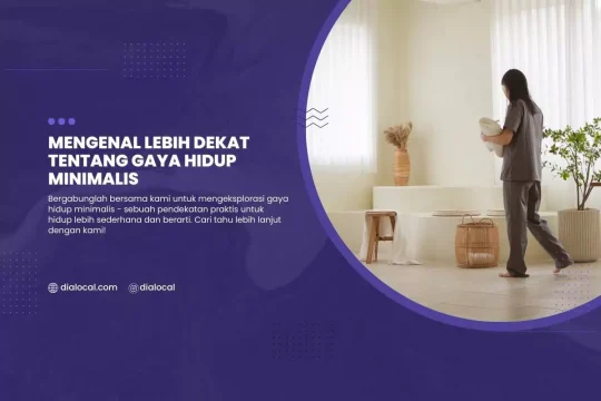 Mengenal Lebih Dekat Tentang Gaya Hidup Minimalis