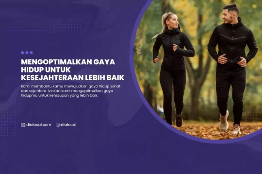 Mengoptimalkan Gaya Hidup Untuk Kesejahteraan Lebih Baik
