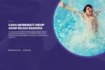 Cara Menikmati Hidup Agar Selalu Bahagia Selamanya