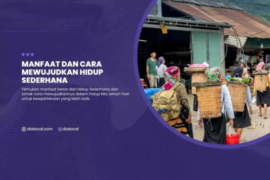 Manfaat Dan Cara Mewujudkan Hidup Sederhana