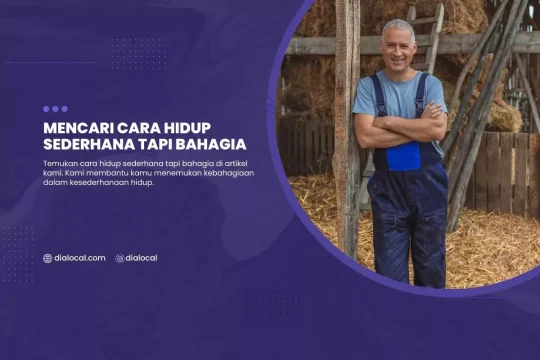 Mencari Cara Hidup Sederhana Tapi Bahagia