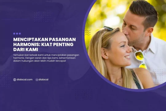 Menciptakan Pasangan Harmonis Kiat Penting Dari Kami