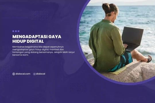 Mengadaptasi Gaya Hidup Digital