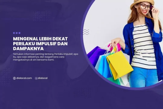 Mengenal Lebih Dekat Perilaku Impulsif Dan Dampaknya