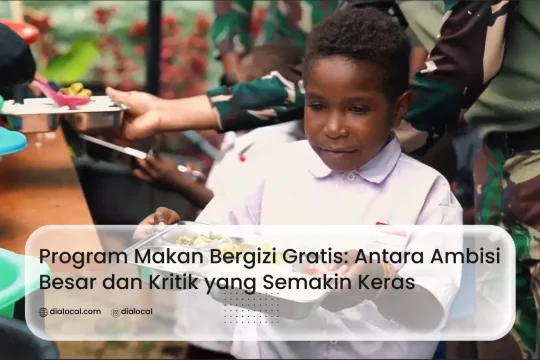 Program Makan Bergizi Gratis Antara Ambisi Besar dan Kritik yang Semakin Keras