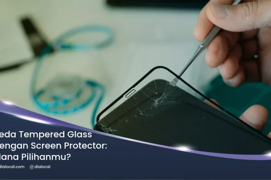Beda Tempered Glass dengan Screen Protector